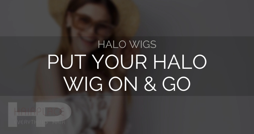 Wig Resources (Halo Wigs)_ Put your Halo Wig on & Go Wig Resources (Halo Wigs)_ Put your Halo Wig on & Go