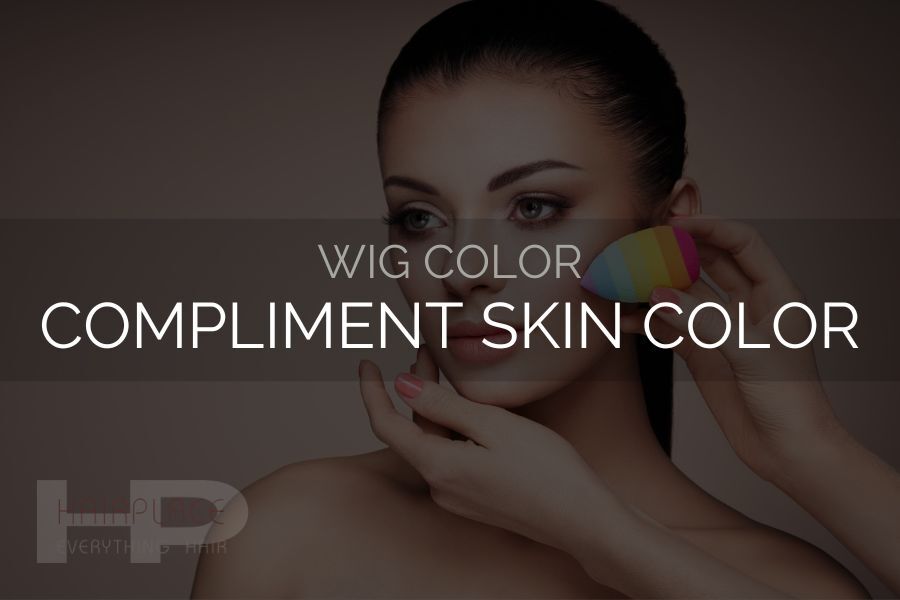 Wig Resources (Color)_ Complement Skin Tone Wig Resources (Color)_ Complement Skin Tone
