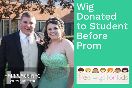 Free Wigs for Kids - HairPlace Donates Wig to Student Before Her Prom (Blog)