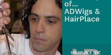 The Story of Andrew DiSimone Wigs and HairPlaceNYC (Blog) The Story of Andrew DiSimone Wigs and HairPlaceNYC (Blog)