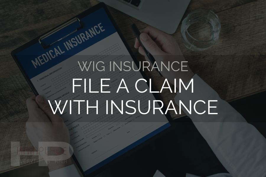 Wig Resources (Wig Insurance)_ File a Claim