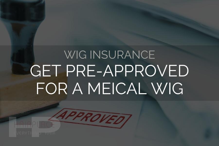 Wig Resources (Wig Insurance)_ Get Pre-Approved Wig Resources (Wig Insurance)_ Get Pre-Approved