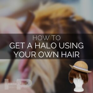 Wig Resource - How To Get A Halo Using Your Own Hair